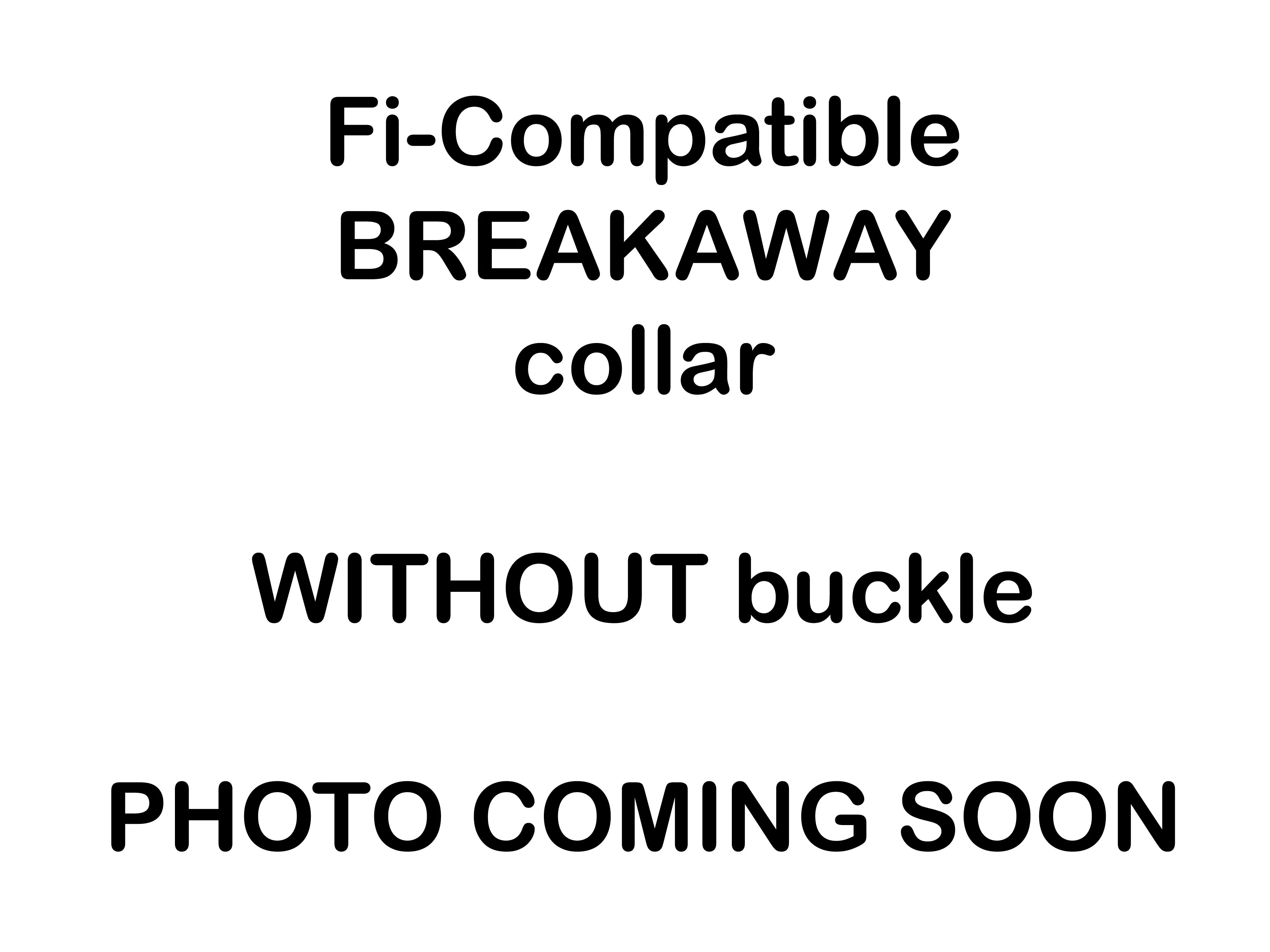 Biothane Fi Compatible BREAKAWAY Collars | WITHOUT buckle | Series 3